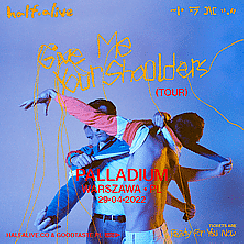 Bilety na koncert half•alive: Give Me Your Shoulders (TOUR) w Warszawie - 29-04-2022