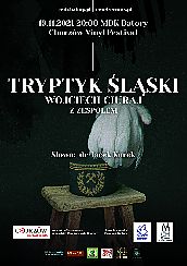 Bilety na koncert Tryptyk Śląski – Wojciech Ciuraj z zespołem w Chorzowie - 19-11-2021