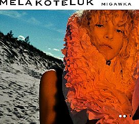 Bilety na koncert Mela Koteluk Migawka w Łodzi - 28-10-2018