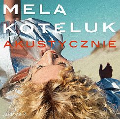 Bilety na koncert Mela Koteluk Akustycznie w Bydgoszczy - 14-02-2022
