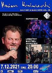 Bilety na koncert Mariusz Kwaśniewski na żywo w Blue Note vol. 26: Superhive oraz Lunatycy Martwej Dyskoteki w Poznaniu - 07-12-2021