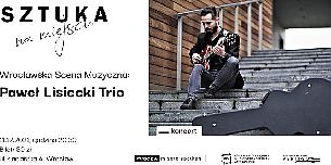 Bilety na koncert Paweł Lisiecki Trio - Wrocławska Scena Muzyczna: Paweł Lisiecki Trio - 11-12-2021