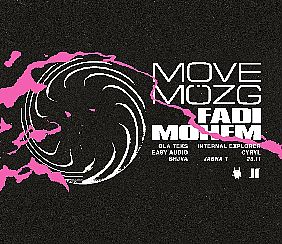 Bilety na koncert J1 | Fadi Mohem × Move Mózg w Warszawie - 20-11-2021