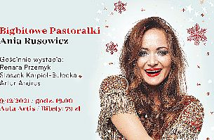 Bilety na koncert Bigbitowe Pastorałki - Ania Rusowicz i Goście w Poznaniu - 09-12-2021