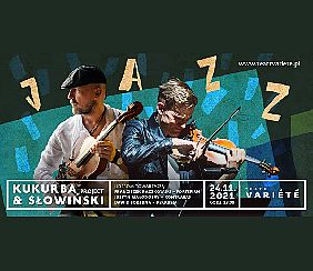 Bilety na koncert Kukurba & Słowiński PROJECT w Krakowie - 24-11-2021
