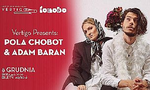 Bilety na koncert Pola Chobot & Adam Baran - Vertigo Presents: Pola Chobot & Adam Baran we Wrocławiu - 08-12-2021
