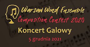 Bilety na koncert Warsaw Wind Ensemble Conducting Competition 2021 w Warszawie - 05-12-2021
