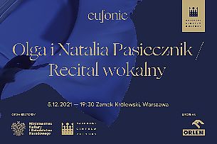 Bilety na koncert Eufonie 2021 - Olga i Natalia Pasiecznik / Recital wokalny w Warszawie - 05-12-2021