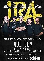 Bilety na koncert 30 lat płyty zespołu IRA - MÓJ DOM w Warszawie - 08-12-2021