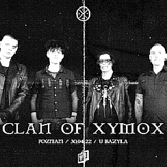 Bilety na koncert Clan Of Xymox w Poznaniu - 30-04-2022