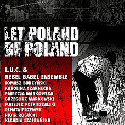 Bilety na koncert LET POLAND BE POLAND w Katowicach - 16-12-2021