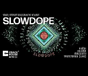 Bilety na koncert SLOWDOPE | CRACKHOUSE w Gdańsku - 18-12-2021