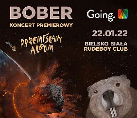 Bilety na koncert BOBER - koncert premierowy - Przemyślany Album - 22.01 RudeBoy Club Bielsko-Biała - 22-01-2022