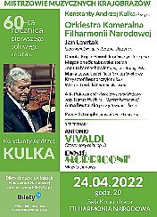 Bilety na koncert "VIVALDI-MORRICONE" Konstanty Andrzej Kulka i Orkiestra Kameralna Filharmonii Narodowej w Warszawie - 24-04-2022
