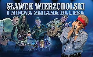 Bilety na koncert Sławek Wierzcholski i Nocna Zmiana Bluesa w Bolesławcu - 18-02-2022