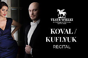 Bilety na koncert RUSLANA KOVAL / STANISLAV KUFLYUK. RECITAL w Poznaniu - 09-02-2022