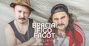 Bilety na koncert Bracia Figo Fagot w Szczecinie - 25-02-2022