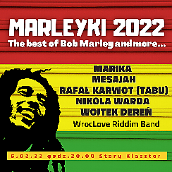 Bilety na koncert Marleyki 2022 - "The best of Bob Marley and more..." we Wrocławiu - 05-02-2022