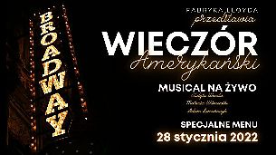 Bilety na spektakl Wieczór Amerykański - Broadway Style - Bydgoszcz - 28-01-2022