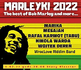 Bilety na koncert MARLEYKI 2022 - "The best of Bob Marley and more..." we Wrocławiu - 05-02-2022