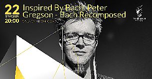 Bilety na koncert Inspired By Bach: Peter Gregson - Bach Recomposed w Szczecinie - 22-01-2022