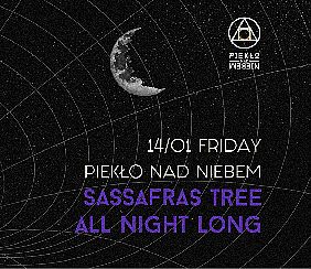 Bilety na koncert Piekło nad Niebem | Sassafras Tree all night long w Warszawie - 14-01-2022