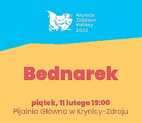 Bilety na koncert Bednarek | Krynica Zdrój w Krynicy Zdrój - 11-02-2022