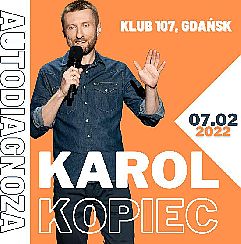 Bilety na kabaret Karol Kopiec - AUTODIAGNOZA w Gdańsku - 07-02-2022