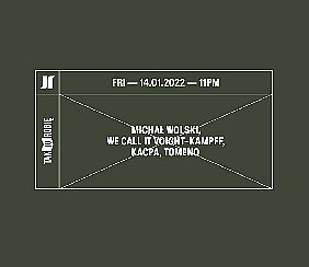 Bilety na koncert J1 | Michał Wolski, We Call It Voight-Kampff / Kacpa, Tomeno w Warszawie - 14-01-2022