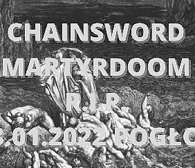 Bilety na koncert Chainsword, Martyrdoom, R.I.P. w Warszawie - 23-01-2022