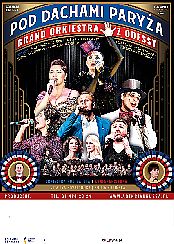 Bilety na spektakl Grand Orkiestra z Odessy "Pod Dachami Paryża" - Częstochowa - 18-10-2020