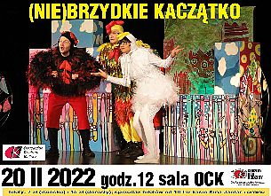 Bilety na spektakl (NIE)BRZYDKIE KACZĄTKO - Godziny dla Rodziny - Ostrołęka - 20-02-2022