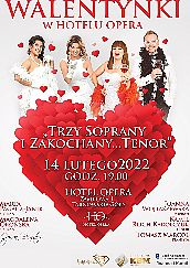 Bilety na spektakl Trzy soprany i zakochany... tenor! - TRZY SOPRANY I ZAKOCHANY... TENOR - Tarnowskie Góry - 14-02-2022