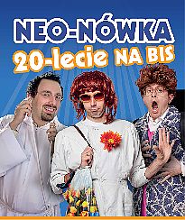 Bilety na kabaret 20-lecie Kabaretu Neo-Nówka w Jaworznie - 26-03-2022