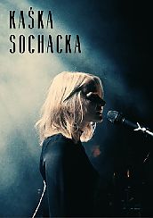 Bilety na koncert Kaśka Sochacka w Wodzisławiu-Śląskim - 19-02-2022