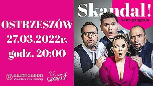 Bilety na kabaret Czesuaf - SKANDAL! w Ostrzeszowie - 27-03-2022