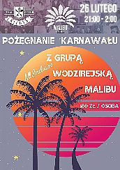 Bilety na koncert Pożegnanie karnawału - Impreza taneczna z grupą wodzirejską Malibu w Inowrocławiu - 26-02-2022