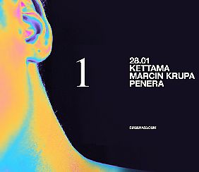 Bilety na koncert Smolna: KETTAMA / Marcin Krupa / Penera w Warszawie - 28-01-2022