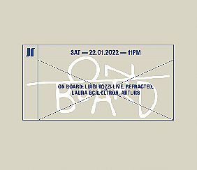 Bilety na koncert J1 | On Board: Luigi Tozzi LIVE, Refracted, Laura BCR / Eltron, Artur8 w Warszawie - 22-01-2022