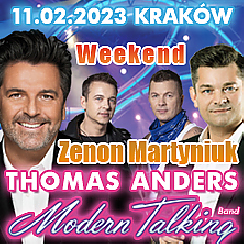 Bilety na koncert Thomas Anders & Modern Talking Band, Weekend i Zenon Martyniuk w Krakowie - 11-02-2023