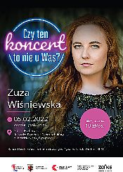Bilety na koncert Czy ten koncert to nie u Was? - Zuza Wiśniewska w Bydgoszczy - 05-02-2022