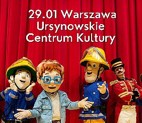 Bilety na spektakl Strażak Sam na Żywo - Cyrkowa Przygoda - Warszawa - 29-01-2022