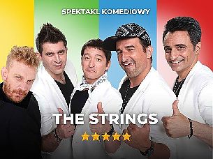 Bilety na spektakl The Strings - Brzeziński, Koterski, Żukowski, Borowski, Wieszczek reż. M. Kowalewski - Gdynia - 14-02-2022