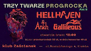 Bilety na koncert Trzy Twarze ProgRocka AKT II - HellHaven + Ankh + Gallileous w Krakowie - 26-02-2022