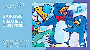 Bilety na koncert Bajkowe Niedziele: Teatr Katarynka „Polarna przygoda” w Radomiu - 27-02-2022