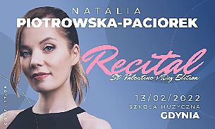 Bilety na koncert Natalia Piotrowska-Paciorek Recital w Gdyni - 13-02-2022