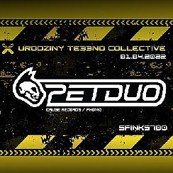 Bilety na koncert X Urodziny Te33no Collective / Pet Duo special long set w Sopocie - 01-04-2022