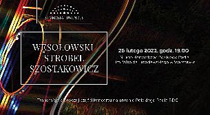 Bilety na koncert WESOŁOWSKI | STROBEL | SZOSTAKOWICZ w Warszawie - 26-02-2022