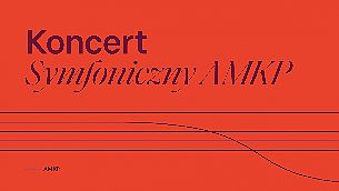 Bilety na koncert Orkiestry Symfonicznej Akademii Muzycznej im. Krzysztofa Pendereckiego w Krakowie, Wiktoria Białostocka - skrzypce, Paweł Kotla - dyrygent w Lusławicach - 06-03-2022 Bilety na koncert Orkiestry Symfonicznej Akademii Muzycznej im. Krzysztofa Pendereckiego w Krakowie, Wiktoria Białostocka - skrzypce, Paweł Kotla - dyrygent w Lusławicach - 06-03-2022