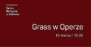 Bilety na koncert GRASS W OPERZE w Gdańsku - 14-03-2022